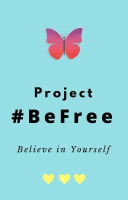 Project #BeFree