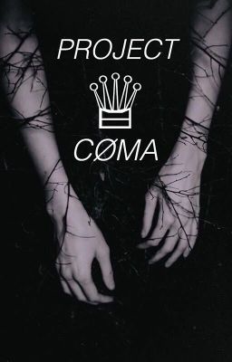 Project coma