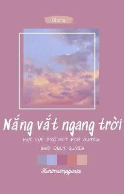 Project Guria - 『Nắng vắt ngang trời』