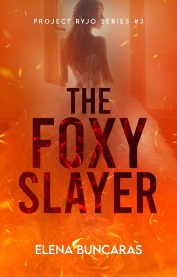 Project RYJO 3: The Foxy Slayer