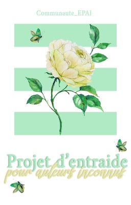 Projet d'Entraide Pour Auteurs Inconnus