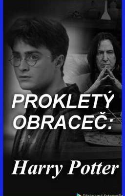 PROKLETÝ OBRACEČ : Harry Potter