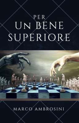 Prologo - Per un Bene Superiore