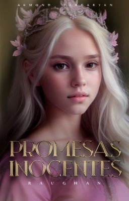 Promesas Inocentes [Aemond Targaryen]