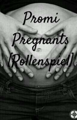 Promi Pregnant[Rollenspiel ]