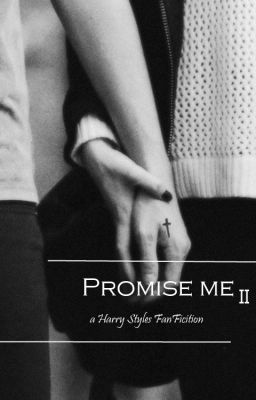 Promise me II