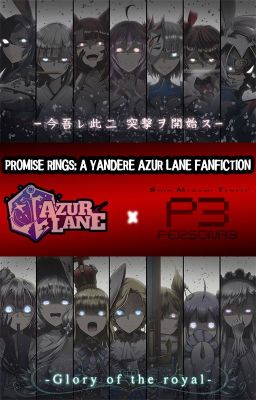 Promise Rings: A Yandere Azur Lane Fanfiction Parody