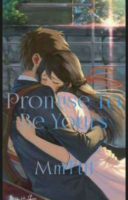 Promise To Be Yours (Slow Updates) 