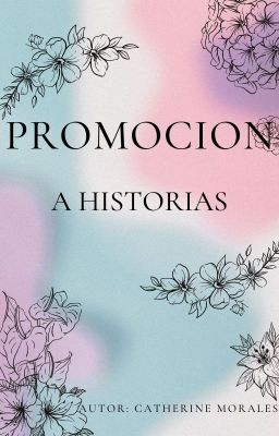 PROMOCIONAR TU HISTORIA ES MAS FACIL DE LO QUE CREES promocion de historias