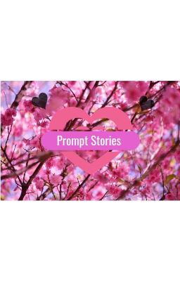 Prompt Stories 