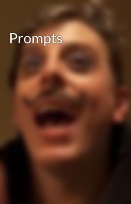 Prompts