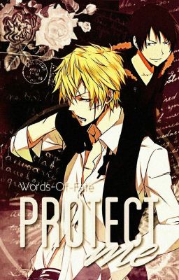 Protect Me || Shizuo x Reader「A Durarara Story」