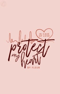 Protect My Heart