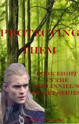 Protecting Them (Book Eight in the Aerlinniel's Secret Series)