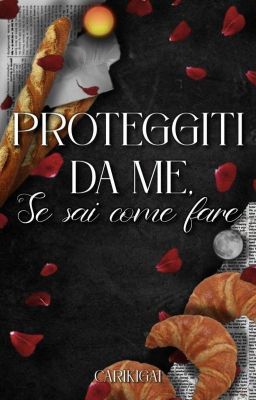 Proteggiti da me, se sai come fare