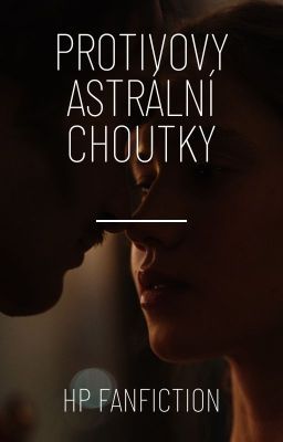 Protivovy astrální choutky