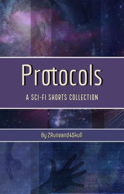 Protocols: A Sci-Fi Shorts Collection