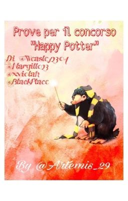 Prove per il concorso 'Happy Potter' di @Weasley2304