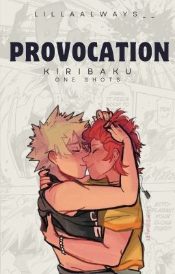 Provocation, KiriBaku, One Shot