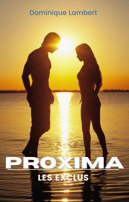 Proxima - Les Exclus (Tome 2)