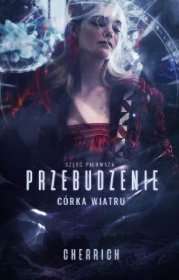 Przebudzenie: Córka Wiatru [WYDANA]