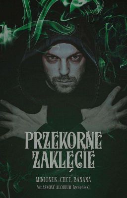 Przekorne Zaklęcie | Short Story