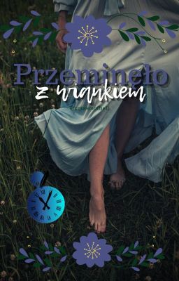 Przeminęło z wiankiem {One-shot}