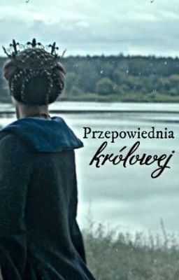 Przepowiednia królowej