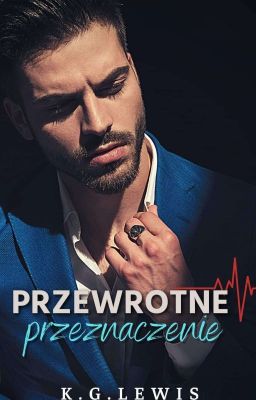 Przewrotne Przeznaczenie- ZAKOŃCZONE