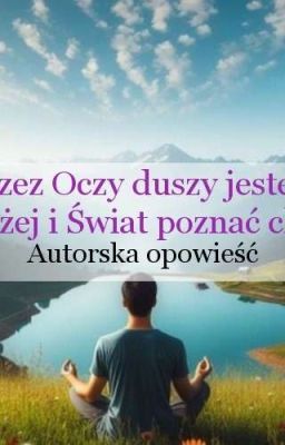 Przez Oczy duszy Jestem Błażej i Świat poznać chcę