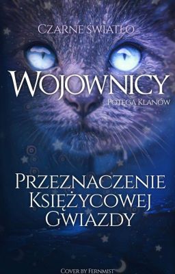 Przeznaczenie Księżycowej Gwiazdy 