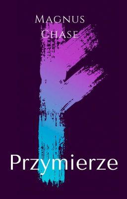 Przymierze | Magnus Chase