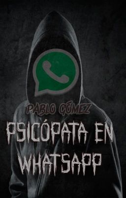 Psicópata En Whatsapp