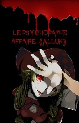 Psycho, Allun »