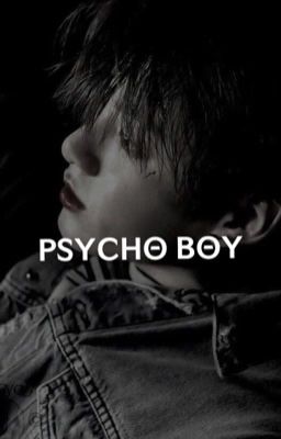 ♠︎ Psycho Boy♠︎