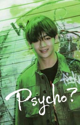 Psycho? // Taekook [abgebrochen]