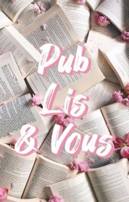 Pub, Lis & Vous  - OUVERT -