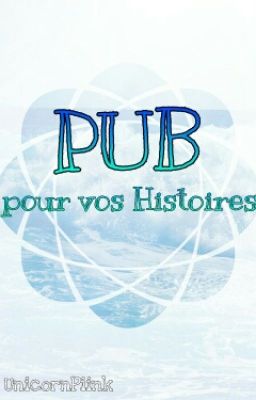 PUB pour vos Histoires