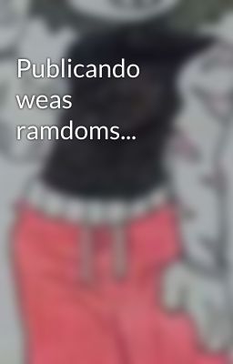 Publicando weas ramdoms...