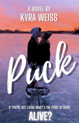 Puck (Kickstarting My Heart #3) (COMPLETED)