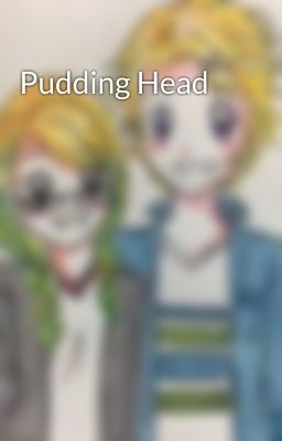 Pudding Head