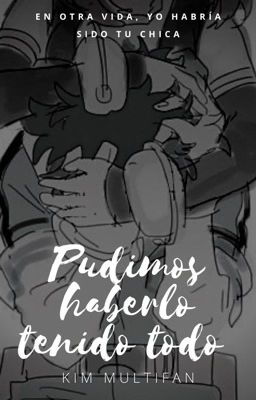 Pudimos Haberlo Tenido Todo | Izuocha