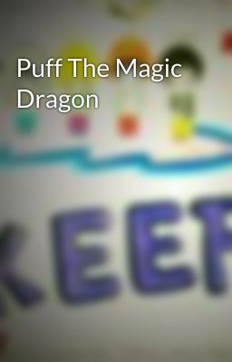 Puff The Magic Dragon