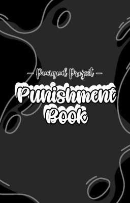 🌑 ; Punishment Book