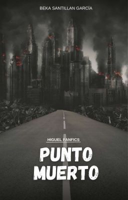 Punto Muerto (Higuel)