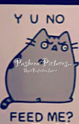 Pusheen Pictures.