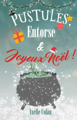 Pustules, Entorse et Joyeux Noël !