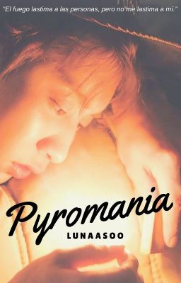 Pyromania [ChanSoo / One-Shot]