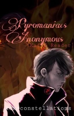 Pyromaniacs Anonymous: [Kai X Reader]