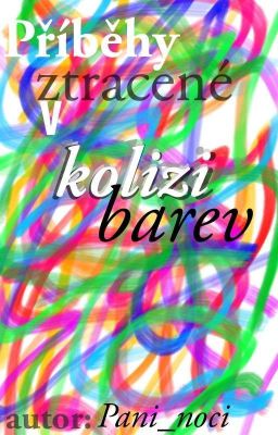 Příběhy ztracené v kolizi barev